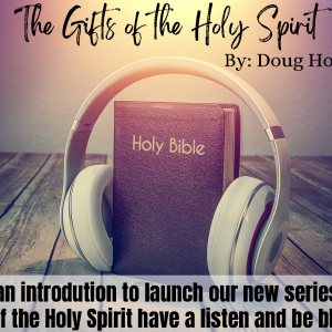 The Gifts of the Holy Spirit